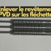 Enlever le revêtement PVD sur les fléchettes